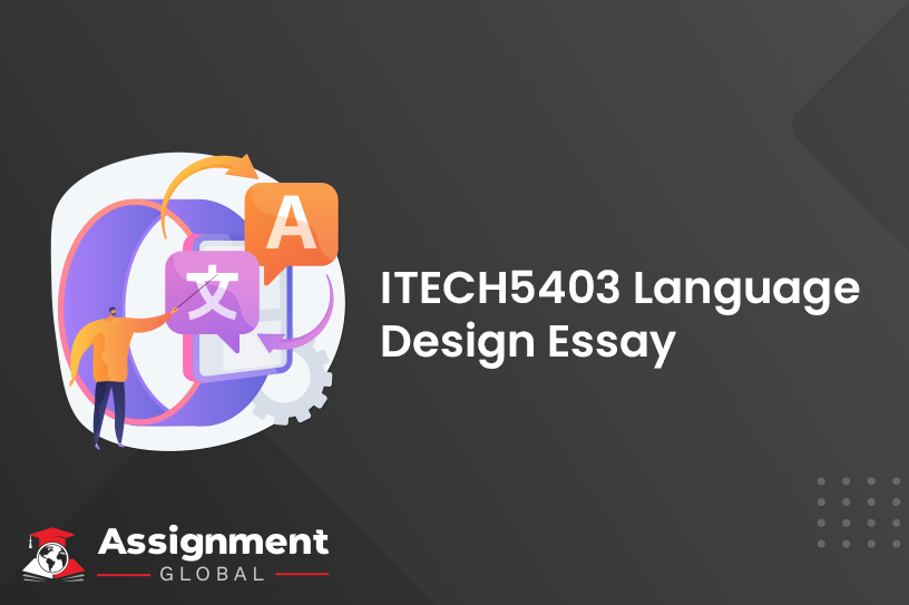 ITECH5403 Language Design Essay