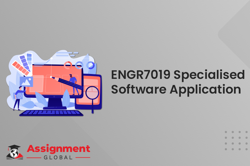 ENGR7019 Specialised Software Applications