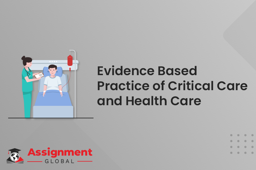 Evidence Based Practice Of Critical Care And Health Care