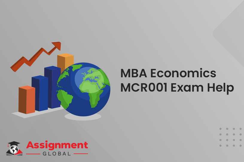 MBA Economics MCR001 Exam Help