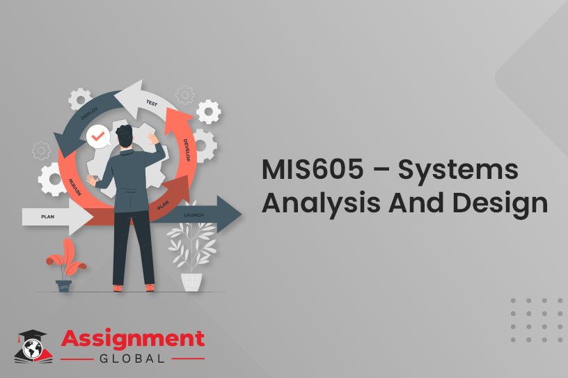 MIS605 – Systems Analysis And Design