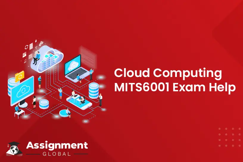 Cloud Computing MITS6001 Exam Help