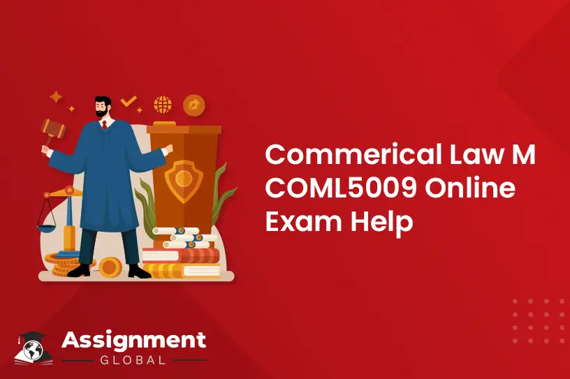 Commercial Law M COML5009 Online Exam Help