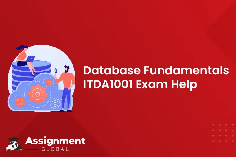 Database Fundamentals ITDA1001 Exam Help
