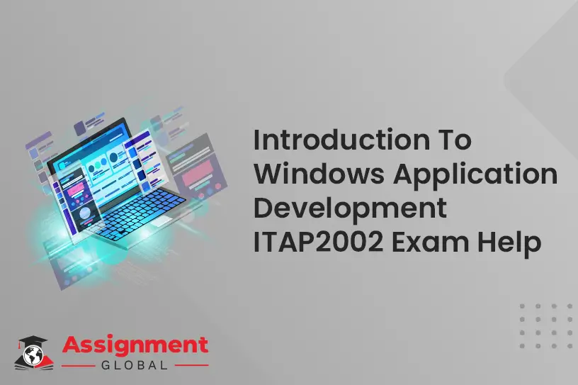 Introduction To Windows Application Development ITAP2002 Exam Help
