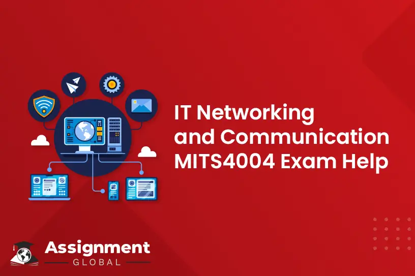 It Networking And Communication MITS4004 Exam Help