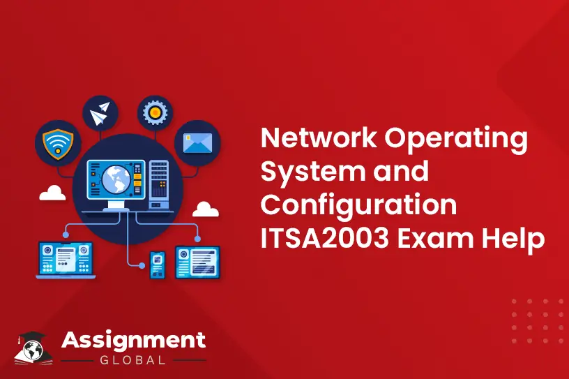 Network Operating System And Configuration ITSA2003 Exam Help