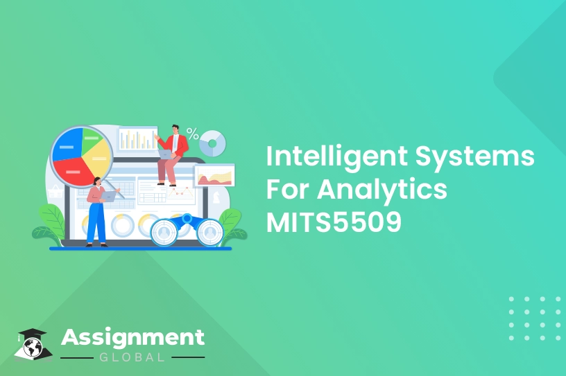 Intelligent Systems For Analytics MITS5509