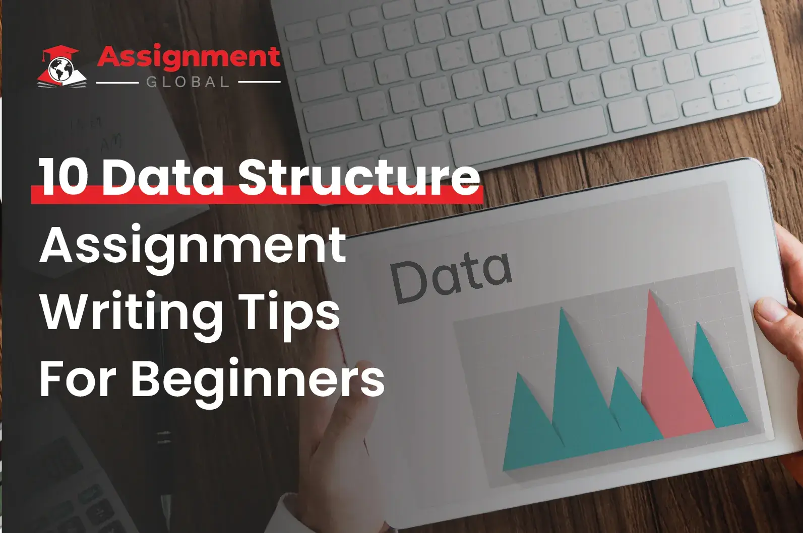 Tips For Data Structure Assignment Writing