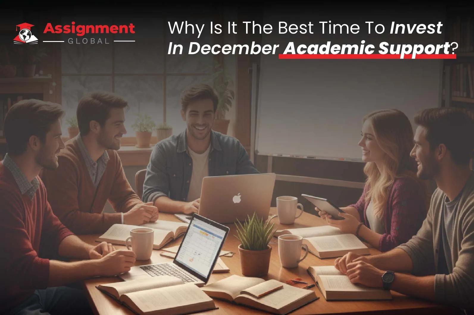 Why Is It The Best Time To Invest In December Academic Support